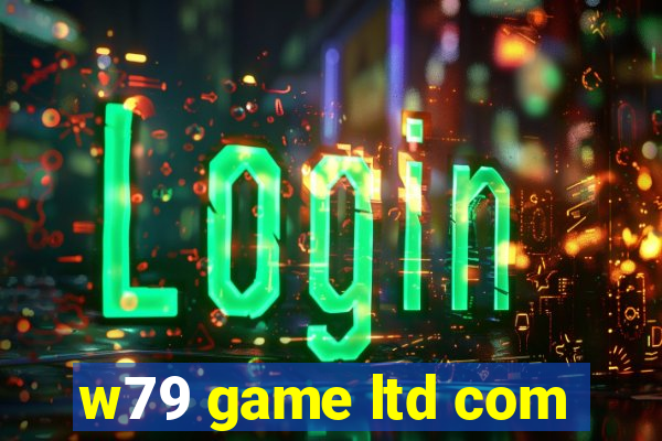 w79 game ltd com
